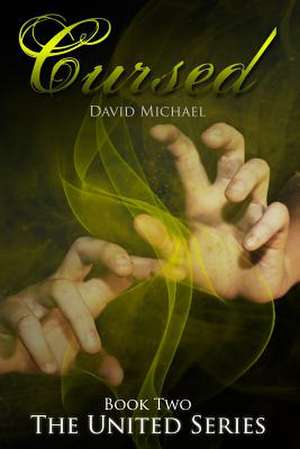 Cursed de David Michael