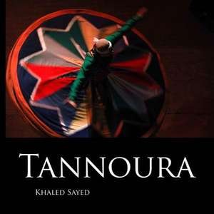 Tannoura de Khaled Sayed