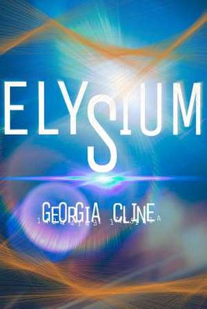 Elysium de Georgia Cline