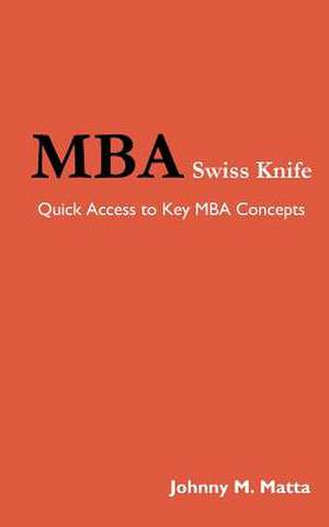 MBA Swiss Knife de Johnny Mikhael Matta