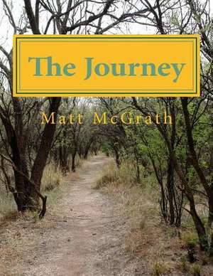 The Journey de Matt McGrath