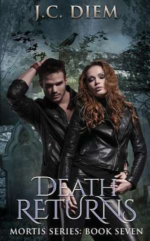 Death Returns de J. C. Diem