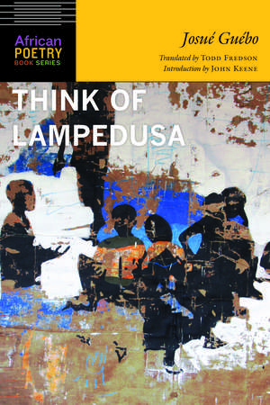 Think of Lampedusa de Josué Guébo