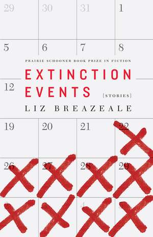 Extinction Events: Stories de Liz Breazeale