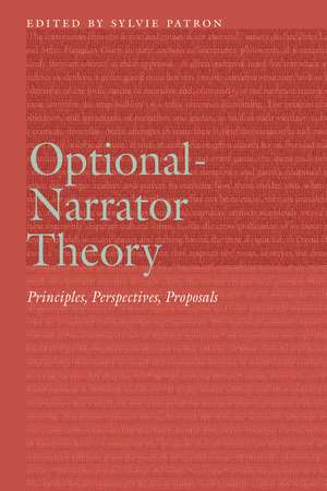 Optional-Narrator Theory: Principles, Perspectives, Proposals de Sylvie Patron