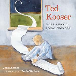 Ted Kooser: More Than a Local Wonder de Carla Ketner