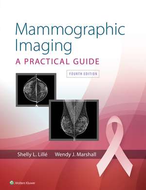 Mammographic Imaging de Shelly Lille