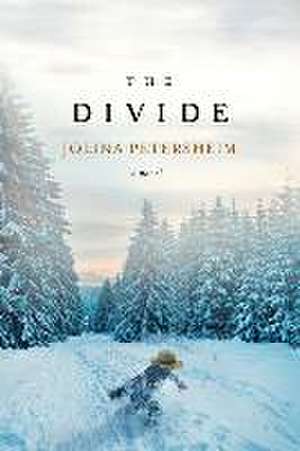 The Divide de Jolina Petersheim