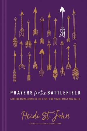 Prayers for the Battlefield de St John Heidi