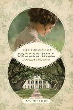 The Promise of Breeze Hill de Pam Hillman