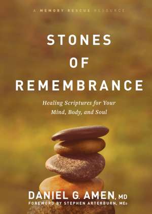 Stones of Remembrance de Amen MD Daniel G