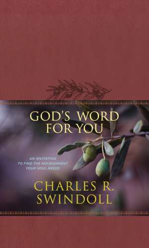 God's Word for You de Charles R Swindoll