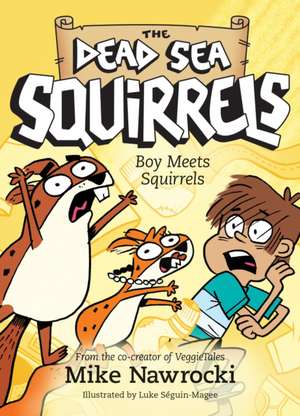 Boy Meets Squirrels de Mike Nawrocki