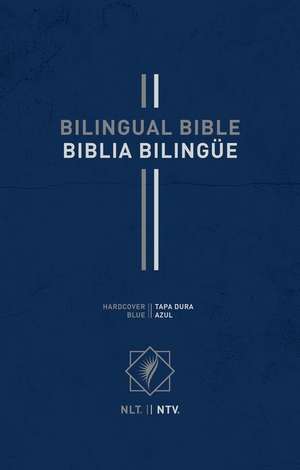 Bilingual Bible / Biblia Bilingüe Nlt/Ntv (Hardcover, Blue)