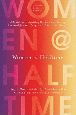 Women at Halftime de Shayne Moore