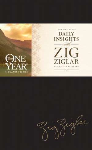 The One Year Daily Insights with Zig Ziglar de Zig Ziglar