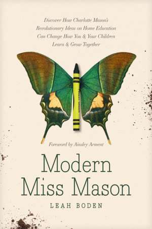 Modern Miss Mason de Leah Boden