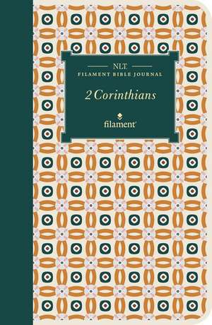 NLT Filament Bible Journal: 2 Corinthians (Softcover)