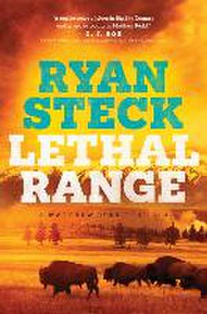 Steck, R: Lethal Range