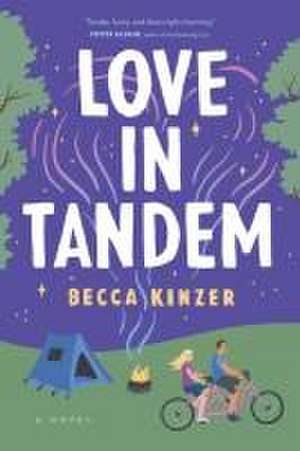 Love in Tandem de Becca Kinzer