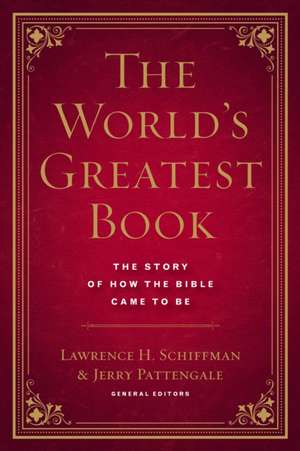 The World's Greatest Book de Jerry Pattengale