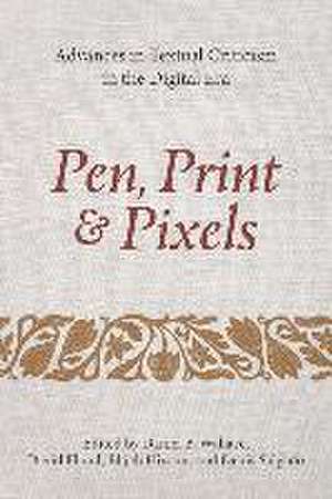 Pen, Print, and Pixels de Daniel B Wallace