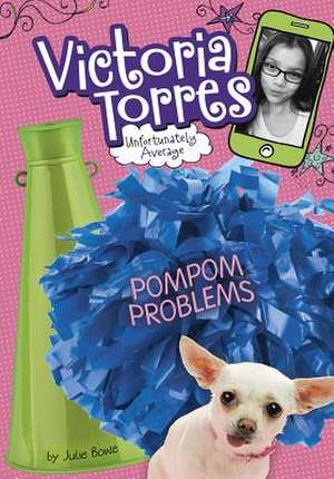 Pompom Problems de Julie Bowe
