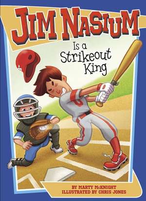 Jim Nasium Is a Strikeout King de Marty McKnight