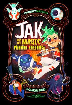 Jak and the Magic Nano-Beans: A Graphic Novel de Carl Bowen