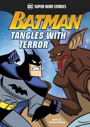 Batman Tangles with Terror de Matthew K. Manning