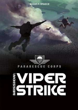 Viper Strike de Michael P. Spradlin