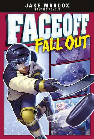 Faceoff Fall Out de Jake Maddox