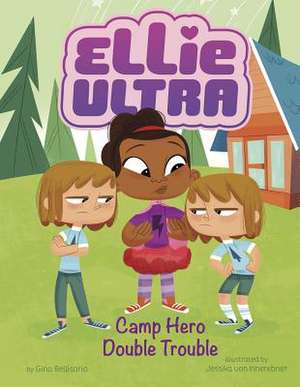 Camp Hero Double Trouble de Gina Bellisario