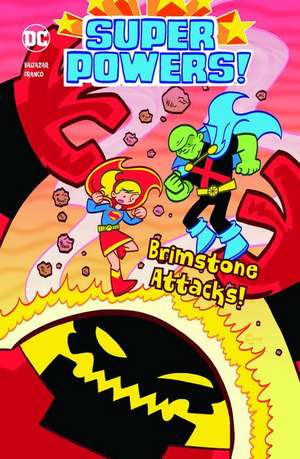 Brimstone Attacks! de Art Baltazar