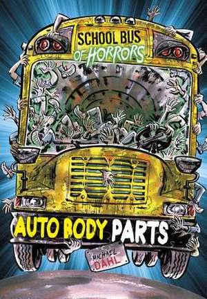 Auto Body Parts: A 4D Book de Michael Dahl