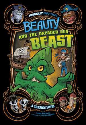 Beauty and the Dreaded Sea Beast de Louise Simonson