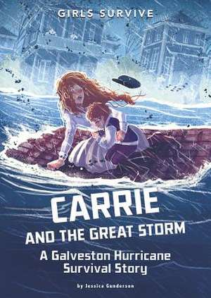 Carrie and the Great Storm de Jessica Gunderson