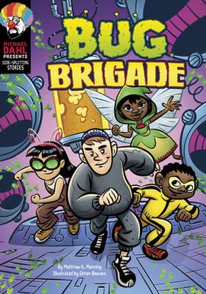 Bug Brigade de Matthew K. Manning