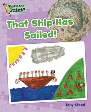 That Ship Has Sailed! de Capstone Classroom