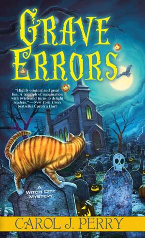 Grave Errors de Carol J Perry