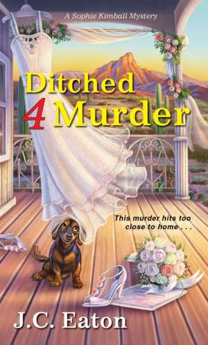 Ditched 4 Murder de J. C. Eaton