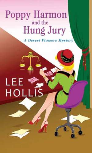 Poppy Harmon and the Hung Jury de Lee Hollis