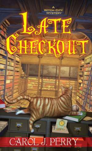 Late Checkout de Carol J. Perry