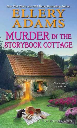 Murder in the Storybook Cottage de Ellery Adams