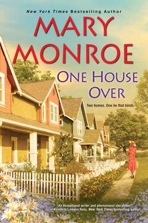 One House Over de Mary Monroe