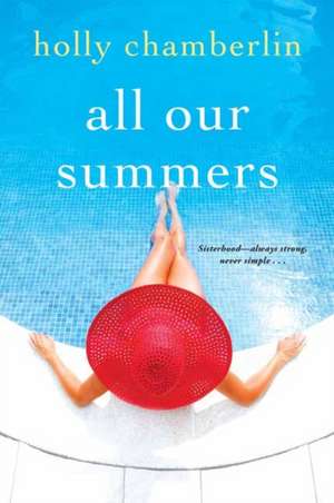 All Our Summers de Holly Chamberlin