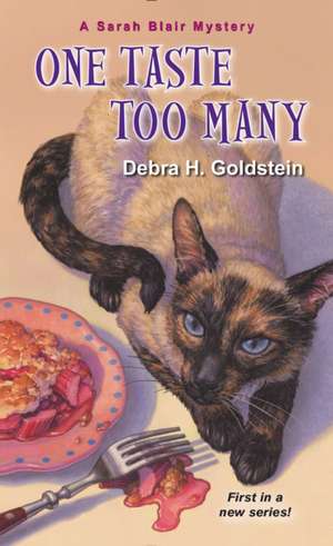 One Taste Too Many de Debra H. Goldstein