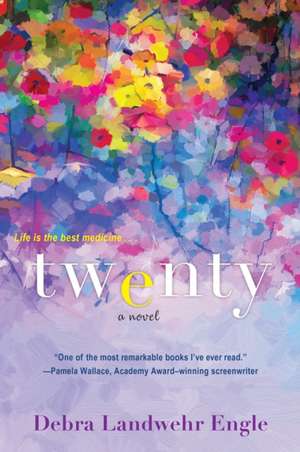 Twenty de Debra Landwehr Engle