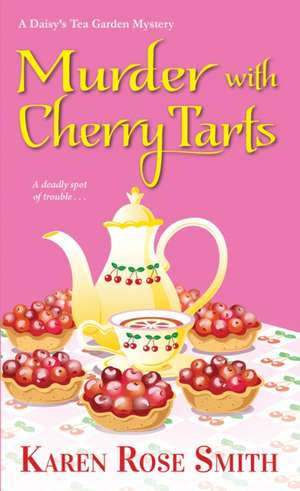 Smith, K: Murder with Cherry Tarts