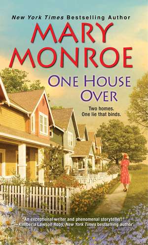 One House Over de Mary Monroe